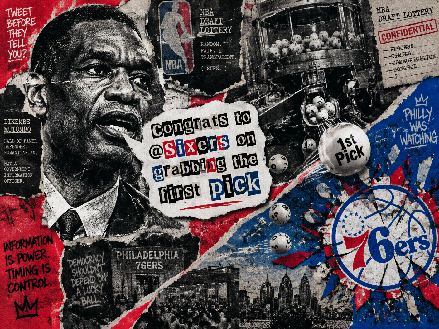 A torn paper collage shows a photocopied portrait of Dikembe Mutombo shouting a ransom-letter style tweet announcement. Beside him, a broken NBA lottery machine spills balls, with the Philadelphia 76ers logo shattered beneath. The image uses punk red and blue on grainy gray to evoke institutional disruption and premature revelation.