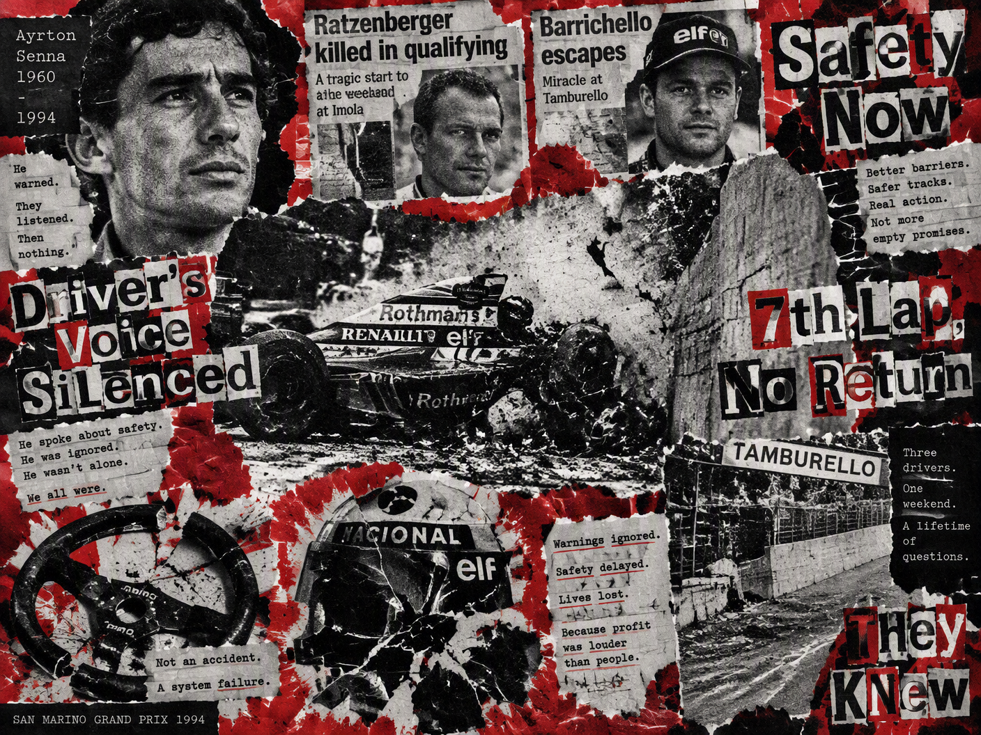 Punk collage showing Ayrton Senna's Williams car crashing into the concrete wall at Tamburello, made from torn photocopied papers and ransom-style letters. Faces of Senna, Ratzenberger, and Barrichello appear in black and white newspaper fragments. Bold red and black slogans demand safety and remember the tragedy on the seventh lap of the 1994 San Marino Grand Prix.