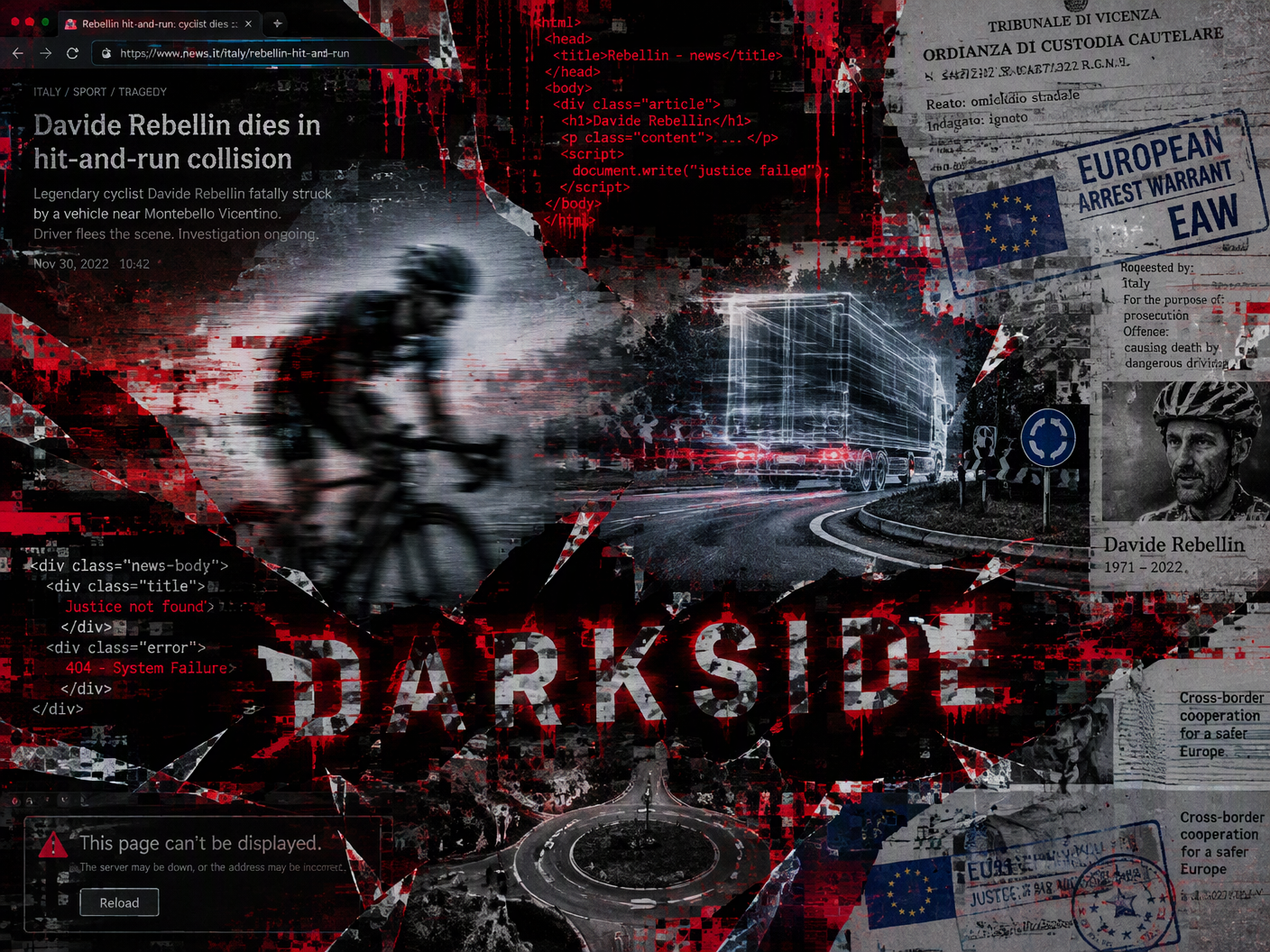 Glitched digital artwork showing a distorted cyclist and ghostlike truck in a shattered, corrupted web layout with blood-red glitch effects and fragmented legal documents, symbolizing the hit-and-run death of cyclist Davide Rebellin and the broken justice system.